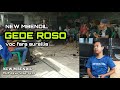 GEDE ROSO Cipt Abah Lala Voc Fara Aurellia Dangdut Latihan Terbaru