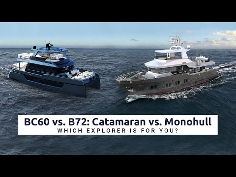 BC60 vs. B72: Catamaran or Monohull?