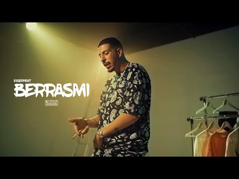 Esserpent - Berrasmi (Clip Officiel )