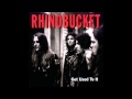 Rhino Bucket - Get Used To It (Full Album) 