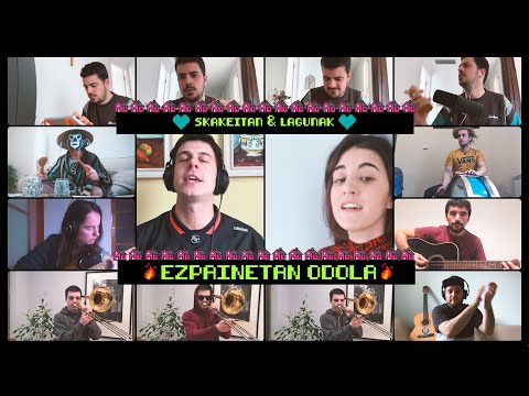 Skakeitan & lagunak - Ezpainetan Odola | #Etxeangeratukogara