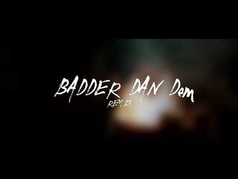 MARTEL B X BIGZ X FRISCO X YOUNG SPRAY - BADDER DAN DEM (REMIX)