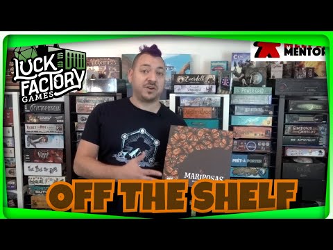 Off the Shelf: Mariposas