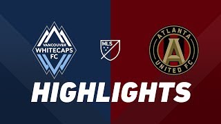 Vancouver Whitecaps FC vs. Atlanta United | HIGHLIGHTS - May 15, 2019