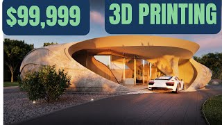 3D Printed Homes Under $99,000
