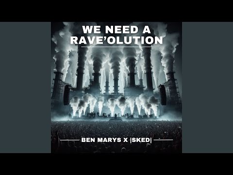 We Need a Rave'olution