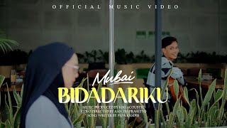 Download lagu BIDADARIKU - MUBAI MUSIC mp3