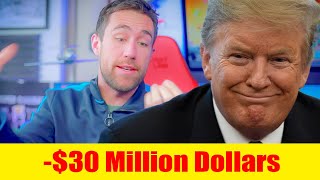 $30 Million GONE | Trump