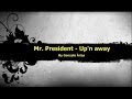 Mr. President - Up'n away (Techno) by Gonarpa ...