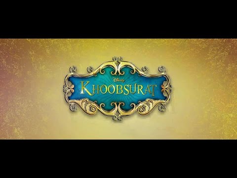 Khoobsurat (2014) Trailer
