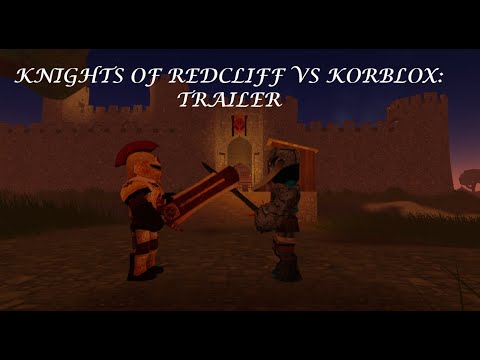 Knights of Redcliff vs Korblox trailer