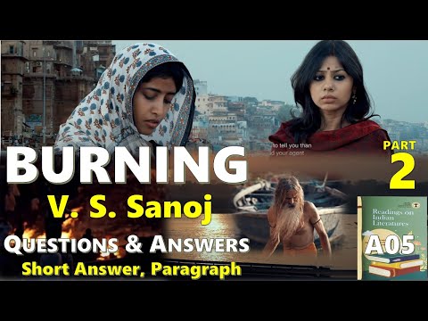 BURNING - short film - VS Sanoj- Questions & Answers - Part 2- SHORT ANSWER, PARAGRAPH- MURUKAN BABU