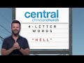 4-Letter Words - Week 4 "Hell"  | Central Christian Church