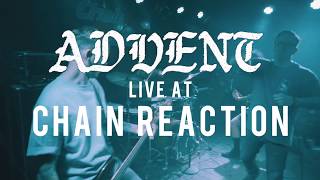Advent - FULL SET {HD} 02/16/18 (Live @ Chain Reaction)