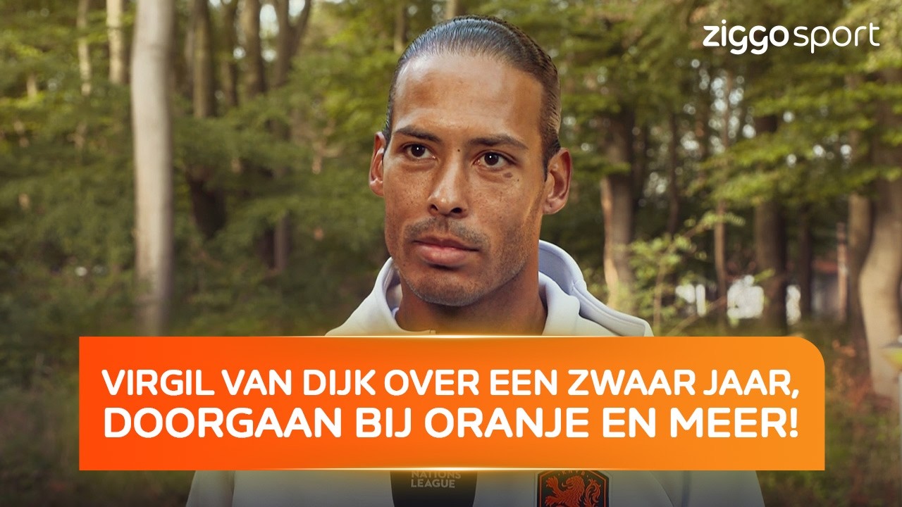 "Ik heb een belangrijke vakantie nodig gehad na veertien zware maanden" 🗣️ | Interview met Van Dijk