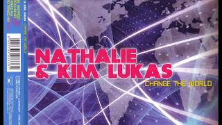 NATHALIE & KIM LUKAS - Change the world (euro trance mix)