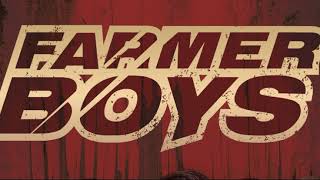 Farmer Boys - Where The Sun Never Shines