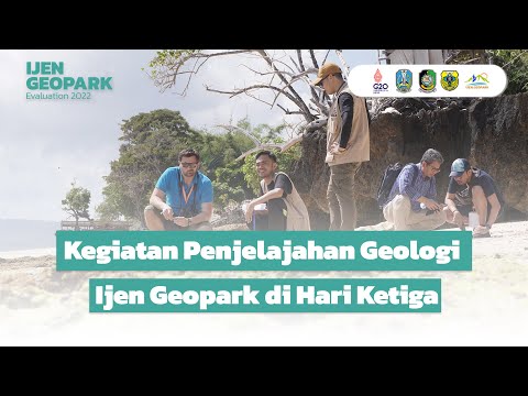 Kegiatan Penjelajahan Geologi Ijen Geopark di Hari Ketiga