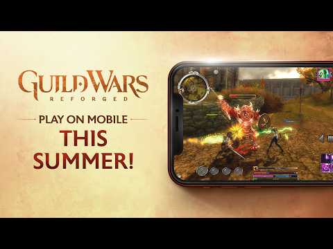 Guild Wars Reforged Mobile App Launches This Summer - Video