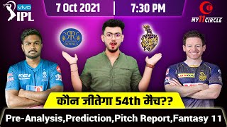 IPL 2021-Kolkata Knight Riders vs Rajasthan Royals||Match No-54||Prediction,Preview& Fantasy Team!