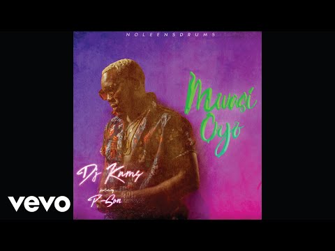 DJ Kams - Mwasi Oyo ft. P-Son