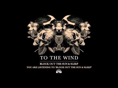To The Wind 