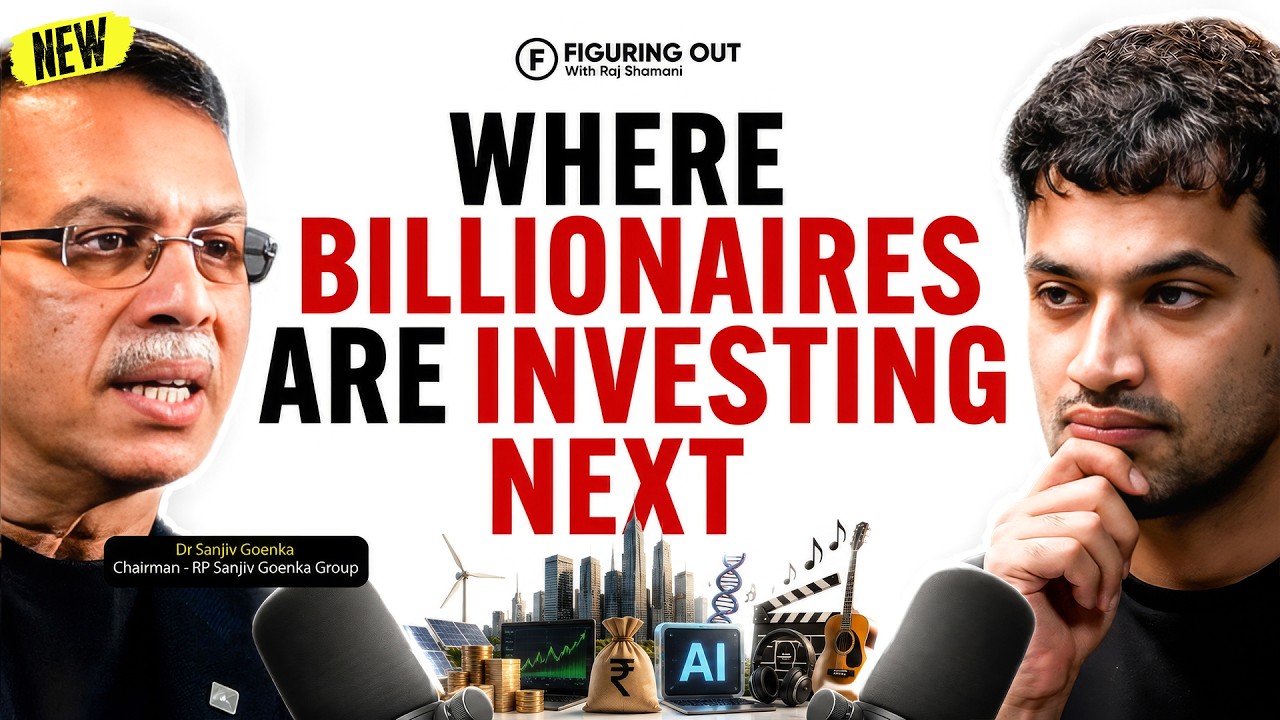 Sanjiv Goenka On Billionaires, The Next Big Opportunities & Building Wealth | FO553 Raj Shamani