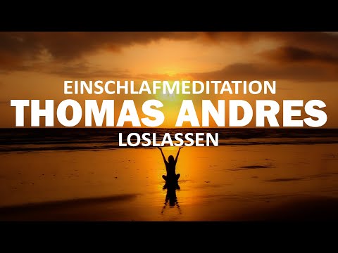 Endlich loslassen können (innere Befreiung) - Einschlafmeditation mit anschliessender Schlafmusik