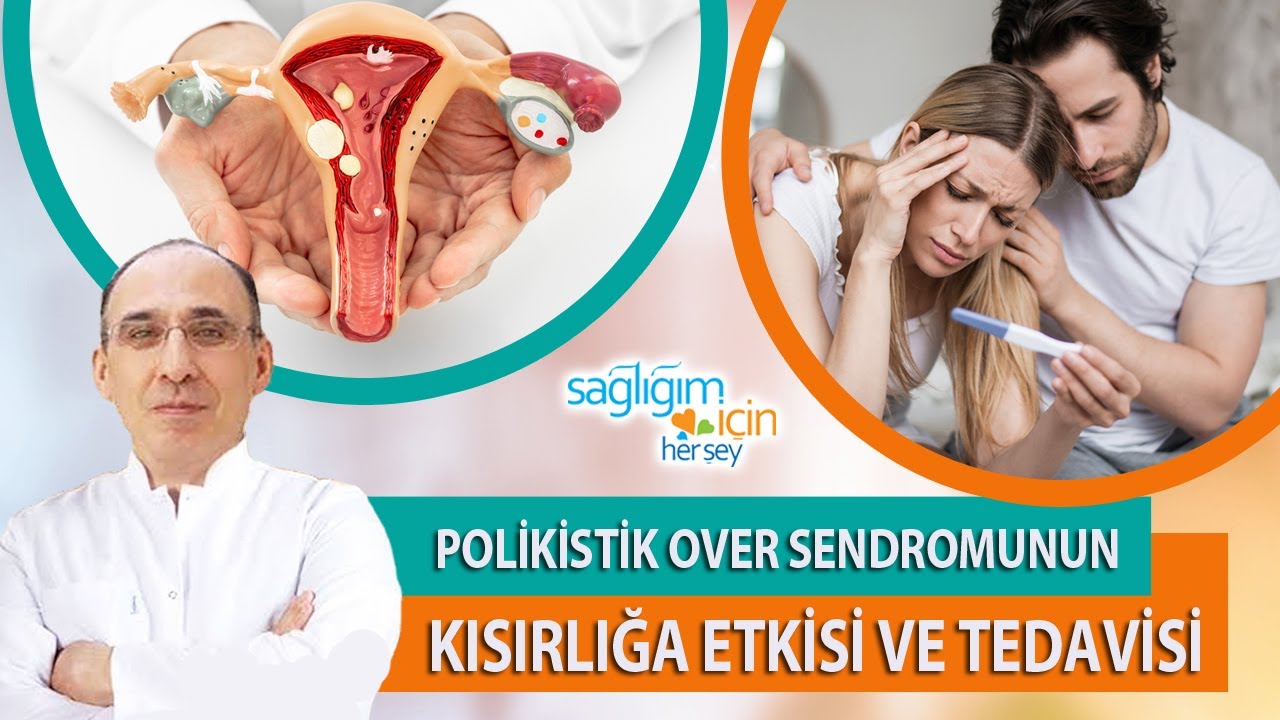 Polikistik Over Sendromu Her Vakada Kısırlığa Yol Açar mı?