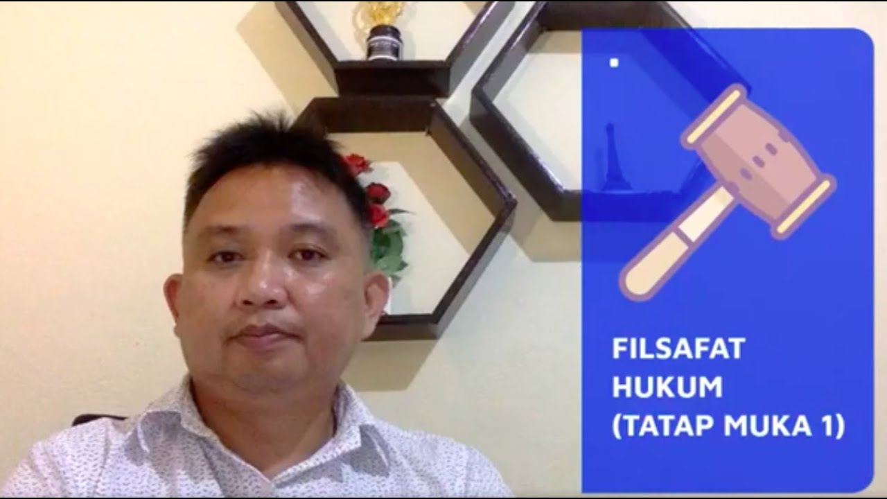 Materi Kuliah Filsafat Hukum - Apa itu filsafat (TM 1)