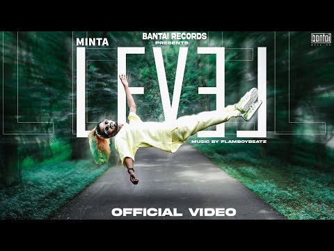 MINTA - LEVEL  | OFFICIAL MUSIC VIDEO | BANTAI RECORDS