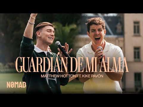 Guardián de Mi Alma - Matthew Hotton Ft. Kike Pavón (Video Oficial)