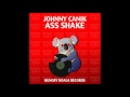Johnny Canik Ass Shake Original Mix