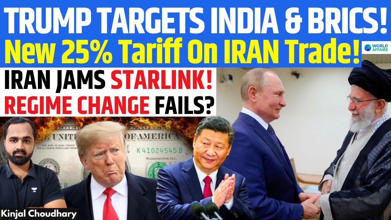 Trump Hits India & BRICS With 25% Tariff | Iran Jams Starlink, Regime Change Plan Failed?  Kinjal