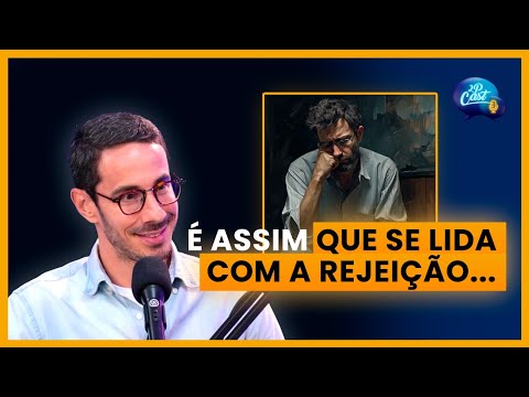 COMO LIDAR COM A REJEIÇÃO? - THOMAS SCHULTZ-WENK