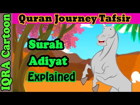 Surah Adiyat #100 | Kids Quran Tafsir for Children | Stories from the Quran | Quran For Kids