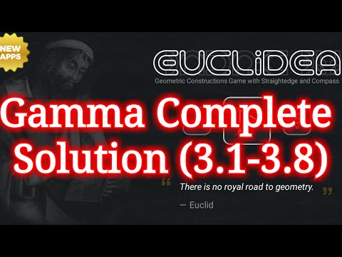 Euclidea gamma complete(3.1-3.8) walkthrough solution
