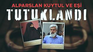 Kuytulcular suç örgütü soruşturmasında Alparslan Kuytul ve eşi Semra K