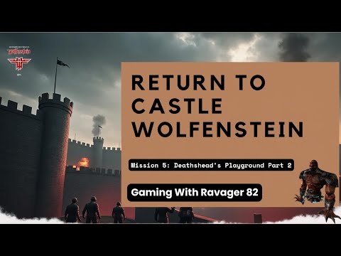 🔴 Return To Castle Wolfenstein | Mission 5: Deathshead's Playground | Part 2: XLabs |🔬💀