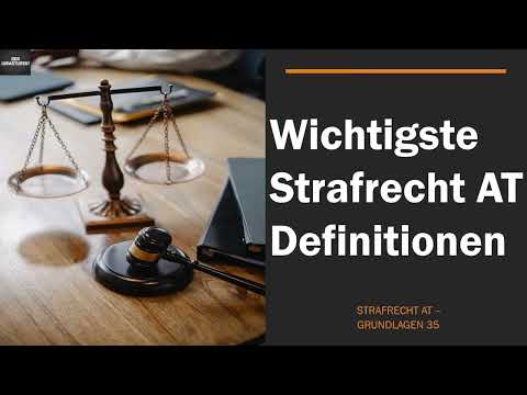 Die wichtigsten Strafrecht AT Definitionen I Strafrecht AT 35