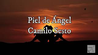 Camilo Sesto - Piel de Ángel (Letra)