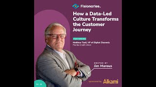 FIsionaries | How a Data-Led Culture Transform the Customer Journey