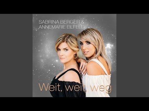 Weit Weit Weg - Sabrina Berger