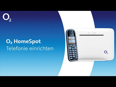 o2 HomeSpot - Telefonie einrichten, jetzt mit neuen Features