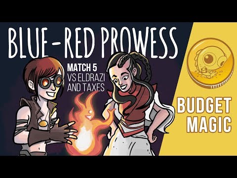 Budget Magic: UR Prowess vs Eldrazi & Taxes (Match 5)
