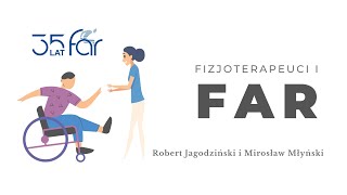 Fizjoterapeuci i FAR. Robert Jagodziński i Mirosław Młyński