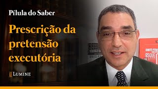 PRESCRIÇÃO DA PRETENSÃO EXECUTÓRIA: Direito Penal Prescrição Fácil de Aprender