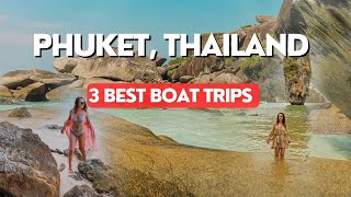 PHUKET, Thailand - Best BOAT TRIPS