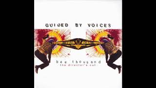 Guided by Voices - Break Even (Alternate Version)