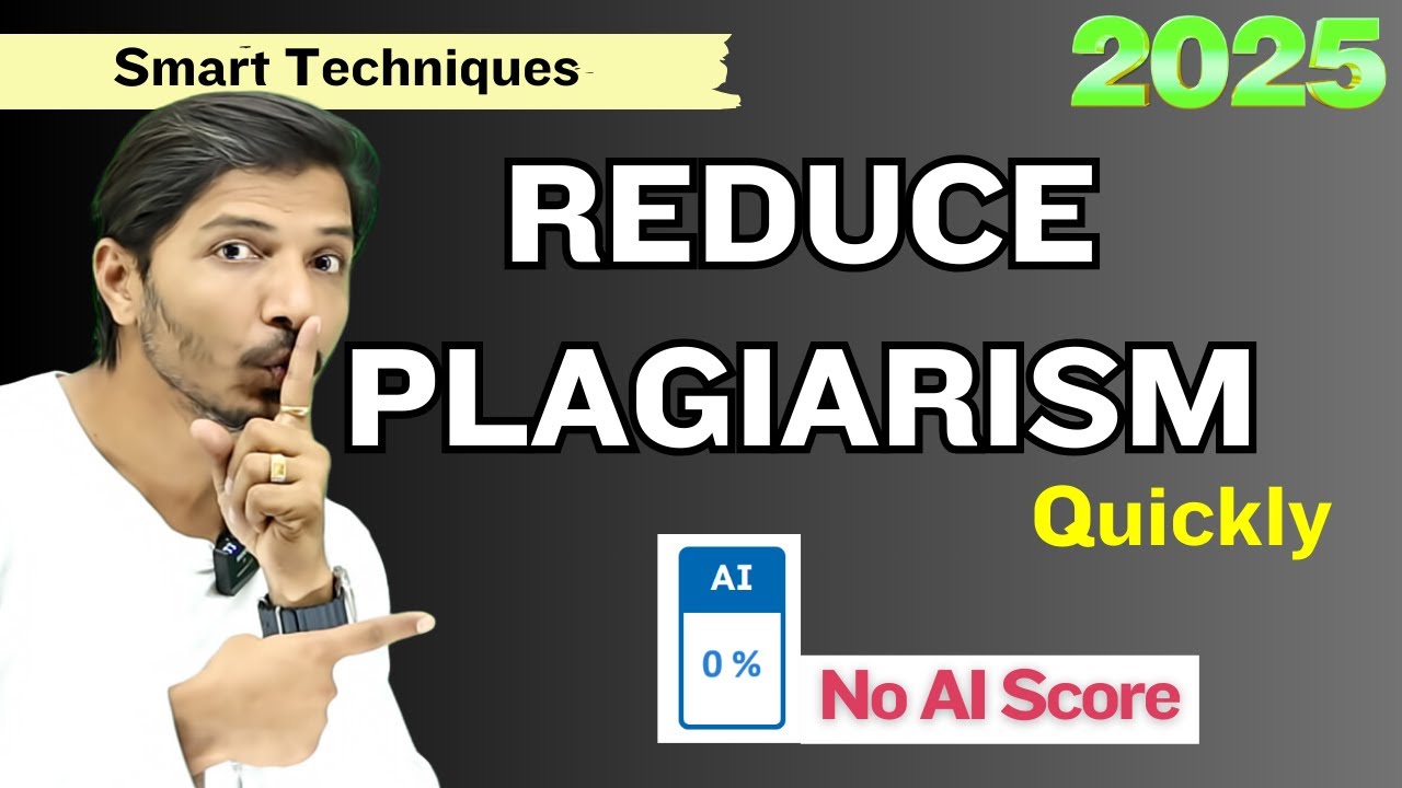 How to Reduce Plagiarism (Similarity) Smartly with No AI Score in 2024 II My Research Support